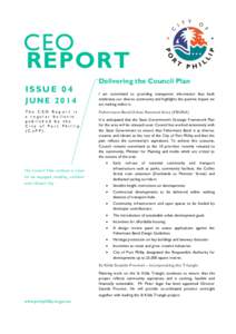 CEO REPORT ISSUE 04 JUNE 2014 The CEO Report is a regular bulletin