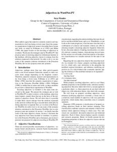 Adjectives in WordNet.PT Sara Mendes Group for the Computation of Lexical and Grammatical Knowledge Center of Linguistics, University of Lisbon Avenida Professor Gama Pinto, [removed]Lisboa, Portugal