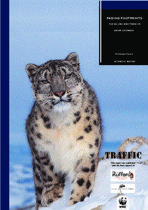 FADING FOOTPRINTS: THE KILLING AND TRADE OF SNOW LEOPARDS