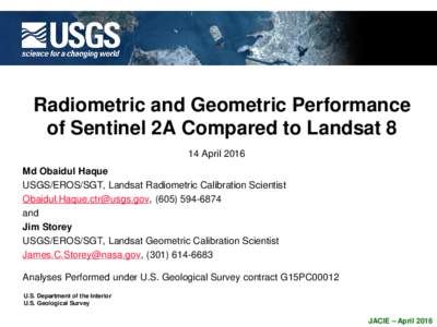 Earth observation satellites / Landsat program / Remote sensing / Landsat 8 / Reflectance / Sentinel-2 / Radiometric calibration / Measurement / Spaceflight / Physics