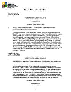 RULE AND SIP AGENDA September 25, 2014 Kansas City, MO ACTIONS FOR PUBLIC HEARING None Scheduled ACTIONS TO BE VOTED ON: