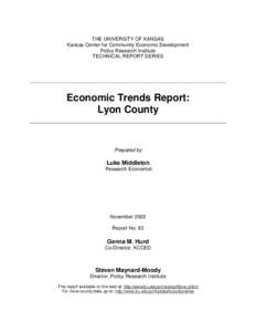 THE UNIVERSITY OF KANSAS Kansas Center for Community Economic Development Policy Research Institute TECHNICAL REPORT SERIES  Economic Trends Report: