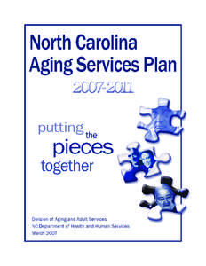 Older Americans Act / Medicare / Administration on Aging / Adult Protective Services / United States Department of Health and Human Services / Politics / White House Conference on Aging / Aging in place / Ageism / Government / Old age