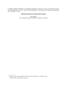 L. Ingber, “Statistical mechanics of combat and extensions,” in Toward a Science of Command, Control, and Communications, ed. by C. Jones (American Institute of Aeronautics and Astronautics Washington, D.C., 1993, pp