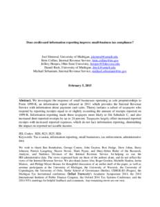 Does credit-card information reporting improve small-business tax compliance?  Joel Slemrod, University of Michigan,  Brett Collins, Internal Revenue Service,  Jeffrey Hoopes, Ohio 