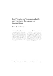 Les Principes d’UNIDROIT relatifs aux contrats du commerce international Anne-Marie TRAHAN* Résumé