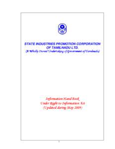 STATE INDUSTRIES PROMOTION CORPORATION OF TAMILNADU LTD. (A Wholly Owned Undertaking of Government of Tamilnadu)  Information Hand Book