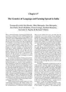 Chapter 17 The Genetics of Language and Farming Spread in India Toomas Kivisild, Siiri Rootsi, Mait Metspalu, Ene Metspalu,