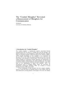 The “Conduit Metaphor” Revisited: a Reassessment of Metaphors for Communication JOE GRADY University of California, Berkeley