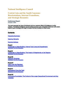 National Intelligence Council Central Asia and the South Caucasus: Reorientations, Internal Transitions, and Strategic Dynamics Conference Report October 2000