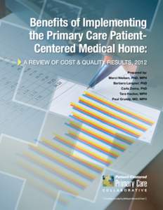 Medical home / Patient Centered Primary Care Collaborative / Paul Grundy / Accountable care organization / Federally Qualified Health Center / PCMH / Health care in the United States / California HealthCare Foundation / Health care provider / Health / Medicine / Healthcare