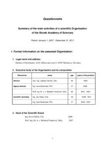 Questionnaire  Summary of the main activities of a scientific Organisation of the Slovak Academy of Sciences Period: January 1, December 31, 2011