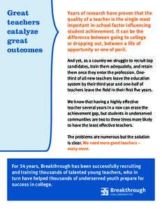 Great teachers catalyze great outcomes