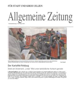 FÜR STADT UND KREIS UELZEN  Allgemeine Zeitung Sonnabend/Sonntag, AugustGroßer Medienauftrieb auf einem Kartoffelacker bei Bornsen: Gestern Nachmittag wurden hier unter behördlicher