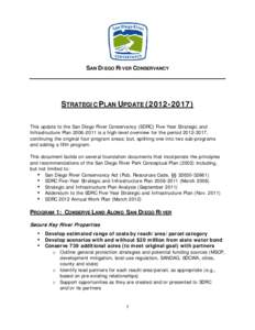 SAN DIEGO RIVER CONSERVANCY  STRATEGIC PLAN UPDATE[removed]This update to the San Diego River Conservancy (SDRC) Five-Year Strategic and Infrastructure Plan[removed]is a high-level overview for the period[removed]