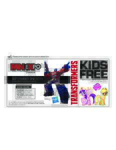 KIDS FREE SEPTEMBERWITH PURCHASE OF ADULT TICKET.*