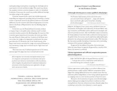 and implementing circuit policies, comprising the chief judge and an equal number of circuit and district judges. The council may dismiss the complaint, institute corrective measures, or refer it to the Judicial Conferen