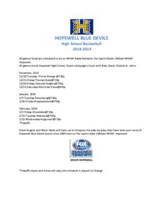 HOPEWELL BLUE DEVILS High School Basketball[removed]All games listed are scheduled to air on WHAP Radio Network, Fox Sports Radio 1340am-WHAPHopewell. All games are at Hopewell High School, Coach Littlepage’s Court w
