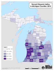 Percent Hispanic/Latino in Michigan Counties, 2012 Keweenaw Houghton  Ontonagon