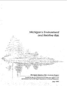 Michigan 3 Environment and Relative Risk Funded b y fhe U.S- Envirsnmenfai Profection Agency and admlnisfefed b y fhe Michigan Beparfmenf sf Natural Resources