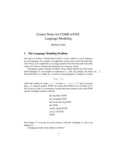 Course Notes for COMS w4705: Language Modeling Michael Collins