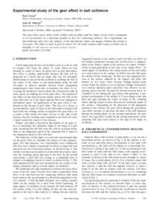 Experimental study of the gear effect in ball collisions Rod Crossa兲 Physics Department, University of Sydney, Sydney NSW 2006, Australia Alan M. Nathanb兲 Department of Physics, University of Illinois, Urbana, Illino