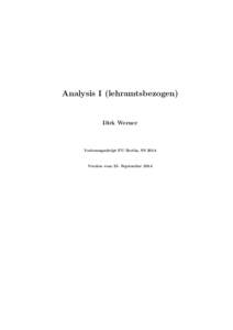 Analysis I (lehramtsbezogen)  Dirk Werner Vorlesungsskript FU Berlin, SS 2014