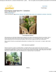 Greening Up a Small Space Pt I - Containers by Richard Frisbie — greeniof 4 http://www.gather.com/viewArticlePF.action?articleId=