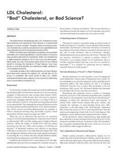 LDL Cholesterol: “Bad” Cholesterol, or Bad Science? the prevalence of obesity and diabetes.6 This increase has been so