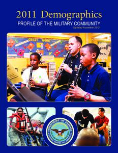 2011 Demographics PROFILE OF THE MILITARY COMMUNITY Updated November 2012