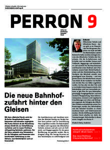 Weitere aktuelle Informationen bahnhofplatz.stadt.sg.ch PERRON 9 Infos zur Eröffnung