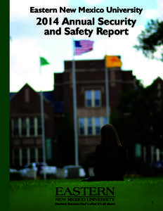 Eastern New Mexico University[removed]Annual Security and Safety Report  Student Success–that’s what it’s all about