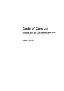 Code of Conduct nib holdings limited ABN[removed]and all related entities within the nib Group (“the nib Group”) or (“nib”) Effective 1 July 2014