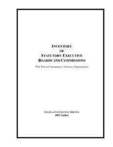 INVENTORY OF STATUTORY EXECUTIVE BOARDS AND COMMISSIONS With Selected Nonstatutory Advisory Organizations