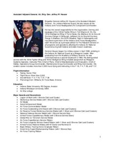 Assistant Adjutant General, Air, Brig. Gen. Jeffrey W. Hauser  Brigadier General Jeffrey W. Hauser is the Assistant Adjutant General - Air, Indiana National Guard. He also serves as the Indiana Joint Force Headquarters A