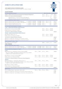 DOMESTIC APPLICATION FORM I wish to apply for enrolment in the following course(s) [Please tick selected course(s) and appropriate date and include year of study] ADELAIDE PROGRAMS Le Cordon Bleu Masters Programs 							