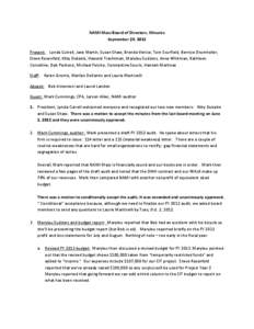 NAMI Mass Board of Directors, Minutes September 29, 2012 Present: Lynda Cutrell, Jane Martin, Susan Shaw, Brenda Venice, Tom Scurfield, Bernice Drumheller,