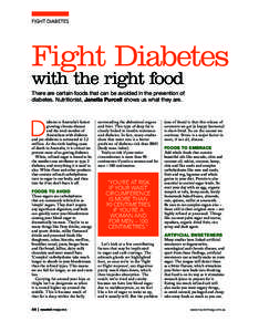 FIGHT DIABETES  Fight Diabetes with the right food  There are certain foods that can be avoided in the prevention of