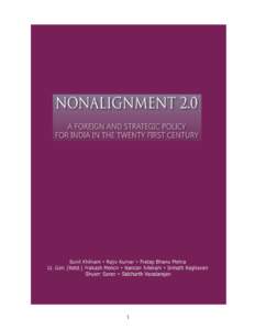 1  NONALIGNMENT 2.0 A FOREIGN AND STRATEGIC POLICY FOR INDIA IN THE TWENTY FIRST CENTURY