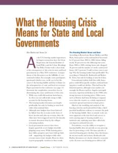 What the Housing Crisis Means for State and Local Governments Kim Rueben and Serena Lei  A