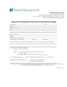 Portland Museum of Art Rights and Reproductions Seven Congress Square, Portland, ME[removed]Phone: ([removed], ext.3238 Fax: ([removed]Email: [removed]