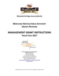 Maryland Heritage Areas Authority  MARYLAND HERITAGE AREAS AUTHORITY GRANTS PROGRAM  MANAGEMENT GRANT INSTRUCTIONS