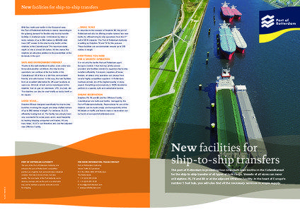 New facilities for ship-to-ship transfers  With four multi-user berths in the Europoort area,