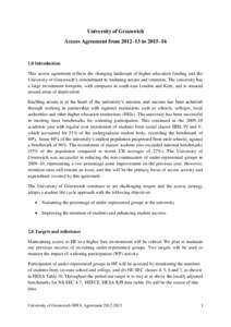 University of Greenwich Access Agreement from 2012–13 to 2015–[removed]Introduction This access agreement reflects the changing landscape of higher education funding and the University of Greenwich’s commitment to wi