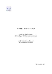 RAPPORT PUBLIC ANNUEL  remis par Noëlle Lenoir, Déontologue de l’Assemblée nationale  au Président et au Bureau