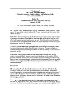 Testimony of Kim Taipale, Executive Director Center for Advanced Studies in Science and Technology Policy www.advancedstudies.com Before the United States Senate Committee on the Judiciary