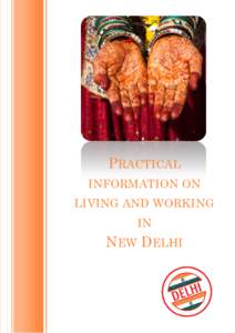 PRACTICAL INFORMATION ON LIVING AND WORKING IN  NEW DELHI