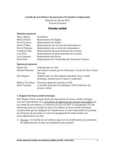 Comité de surveillance du processus d’évaluation indépendant Réunion du 28 mai 2013 Toronto (Ontario) Procès-verbal Membres présents