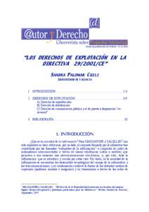 Fecha de publicación del artículo: [removed]  “LOS DERECHOS DE EXPLOTACIÓN EN LA DIRECTIVA[removed]CE” S ANDRA P ALOMAR C U E L I UNIVERSIDAD