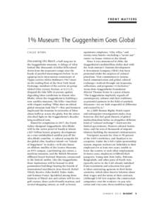 FRONT MATTERS  1% Museum: The Guggenheim Goes Global CHLOE WYMA  One evening this March, a bell rang out in